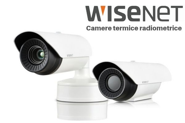 Hanwha Techwin lansează 3 camere termice radiometrice