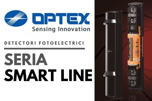 Seria Smart Line - detectori fotoelectrici Optex pentru protectie perimetrala