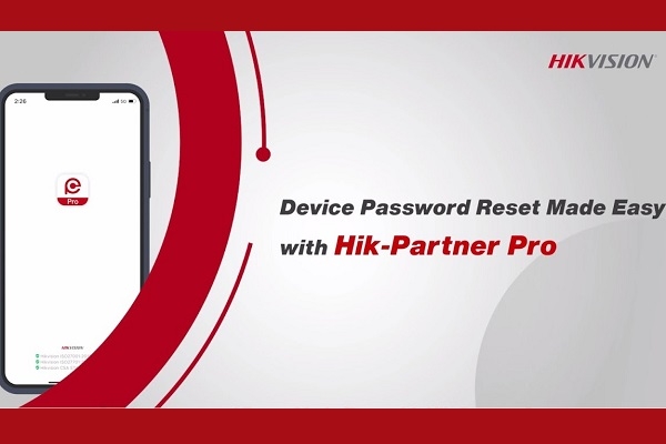 Resetarea parolelor pentru dispozitivele Hikvision utilizand Hik-Partner Pro
